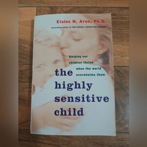 The Highly Sensitive Child by - White Cover